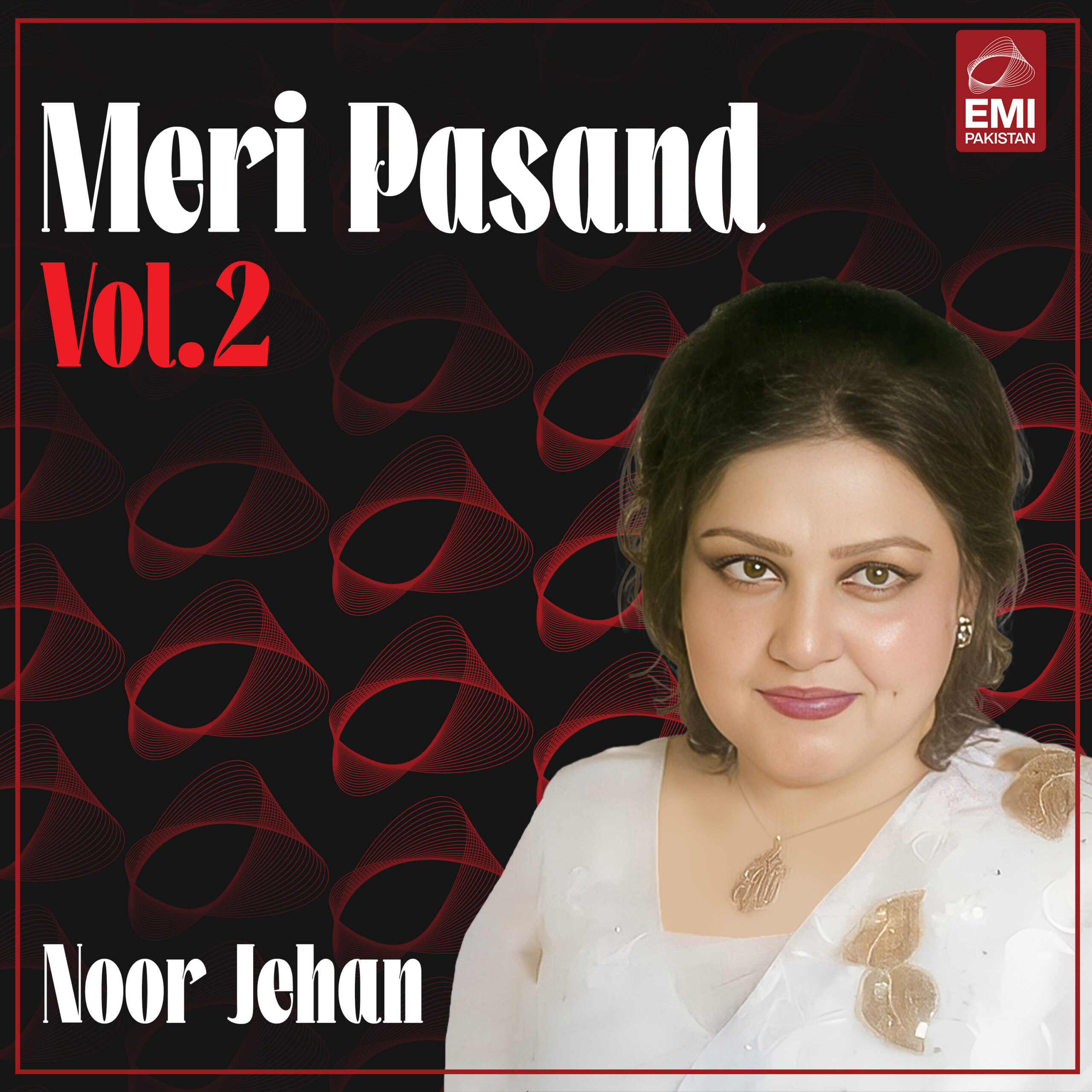 Meri Pasand, Vol.2 (Noor Jehan)