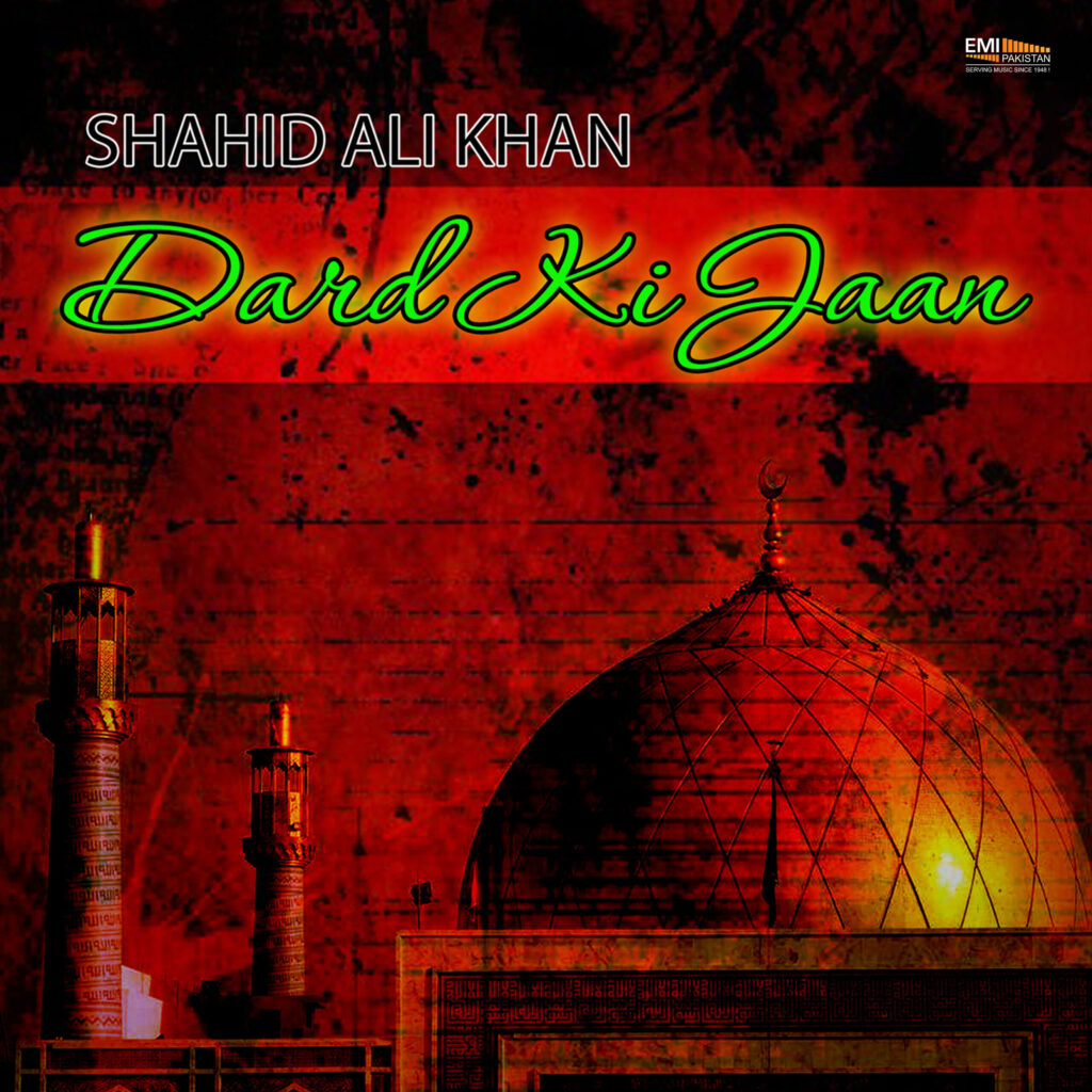 Dard Ki Jaan (Shahid Ali Khan)