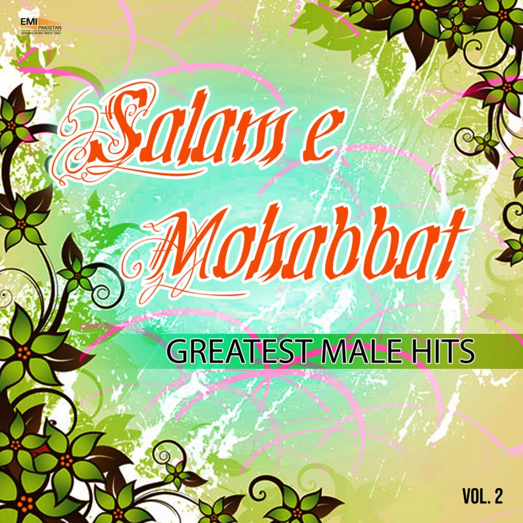 Salam-e-Mohabbat Greatest Male Hits, Vol.2
