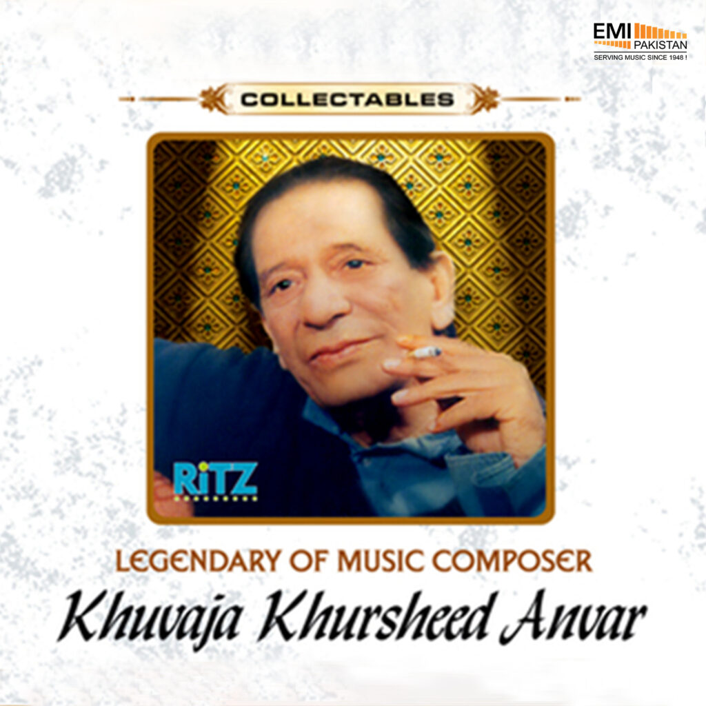 Melodies Of Khwaja Khurshid Anwar, Vol.2