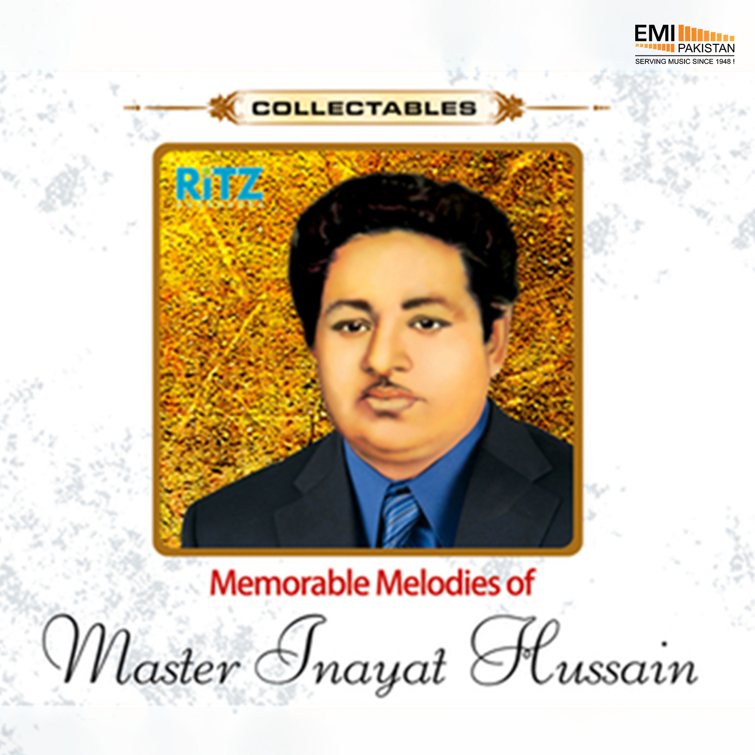 Memorable Melodies Of Master Inayat Hussain