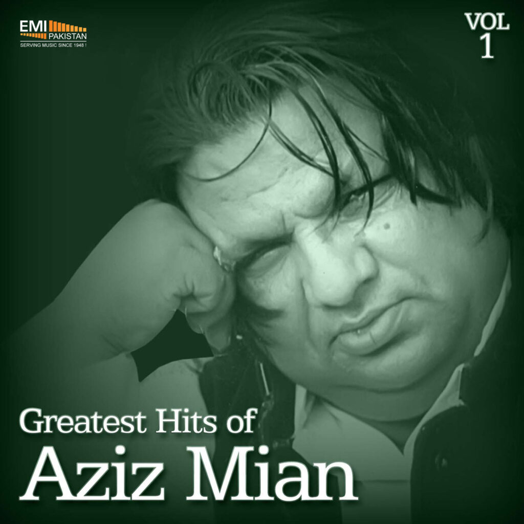 Greatest Hits Of Aziz Mian, Vol.1