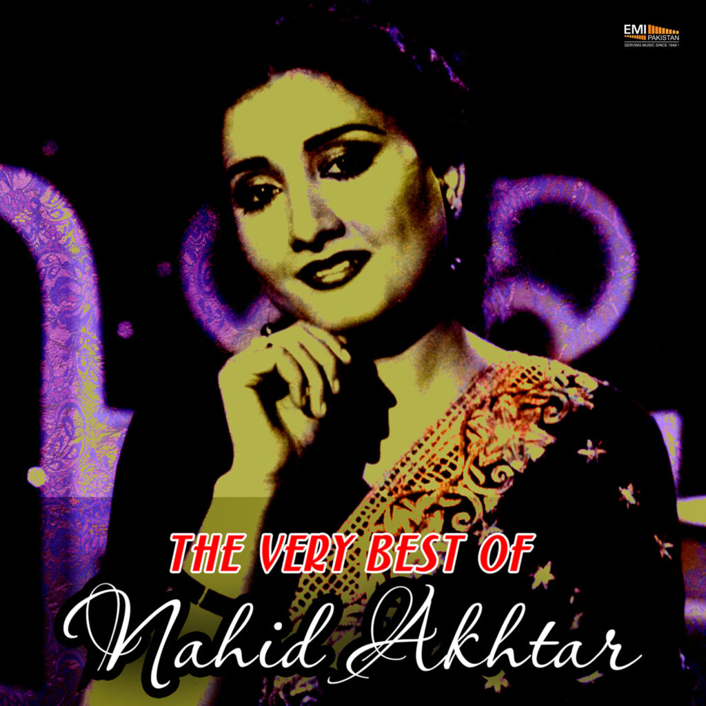 The Very Best Of Nahid Akhtar