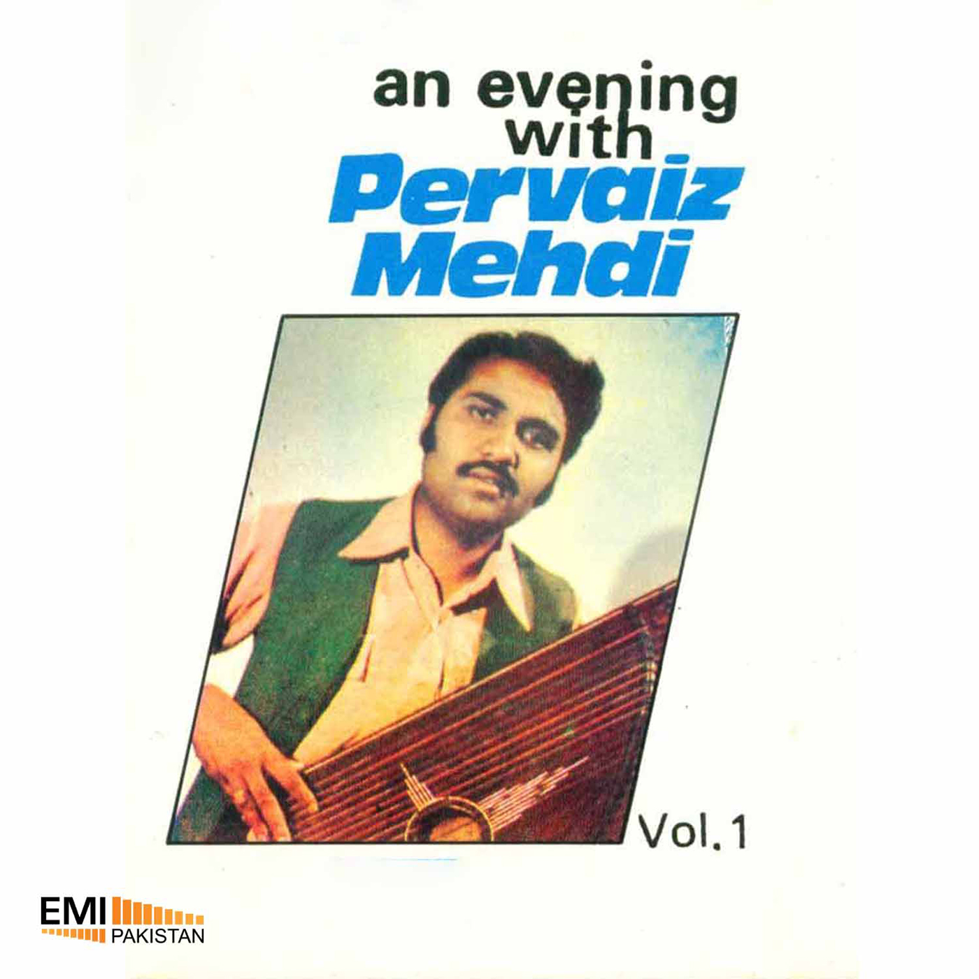 An Evening With Pervaiz Mehdi, Vol.1