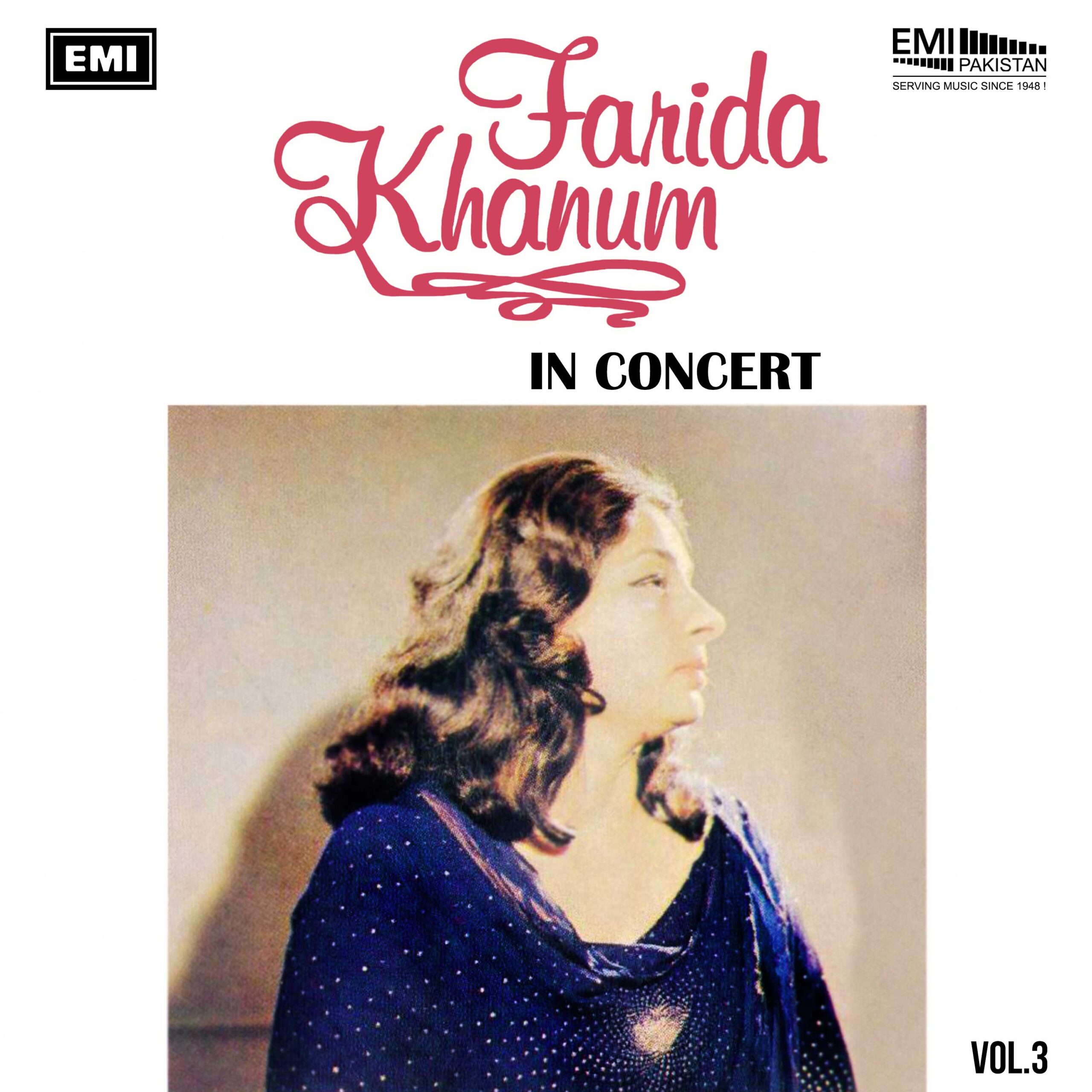 Farida Khanum In Concert, Vol.3