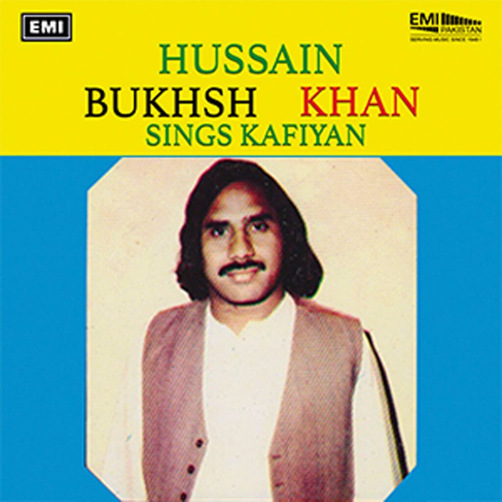 Hussain Bukhsh Khan Sings Kafiyan
