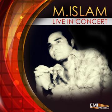 M. Islam Live In Concert