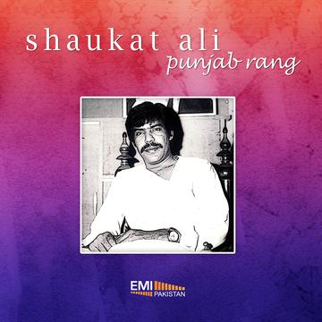 Shaukat Ali -Punjab Rang