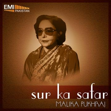 Sur Ka Safar – Malika Pukhraj