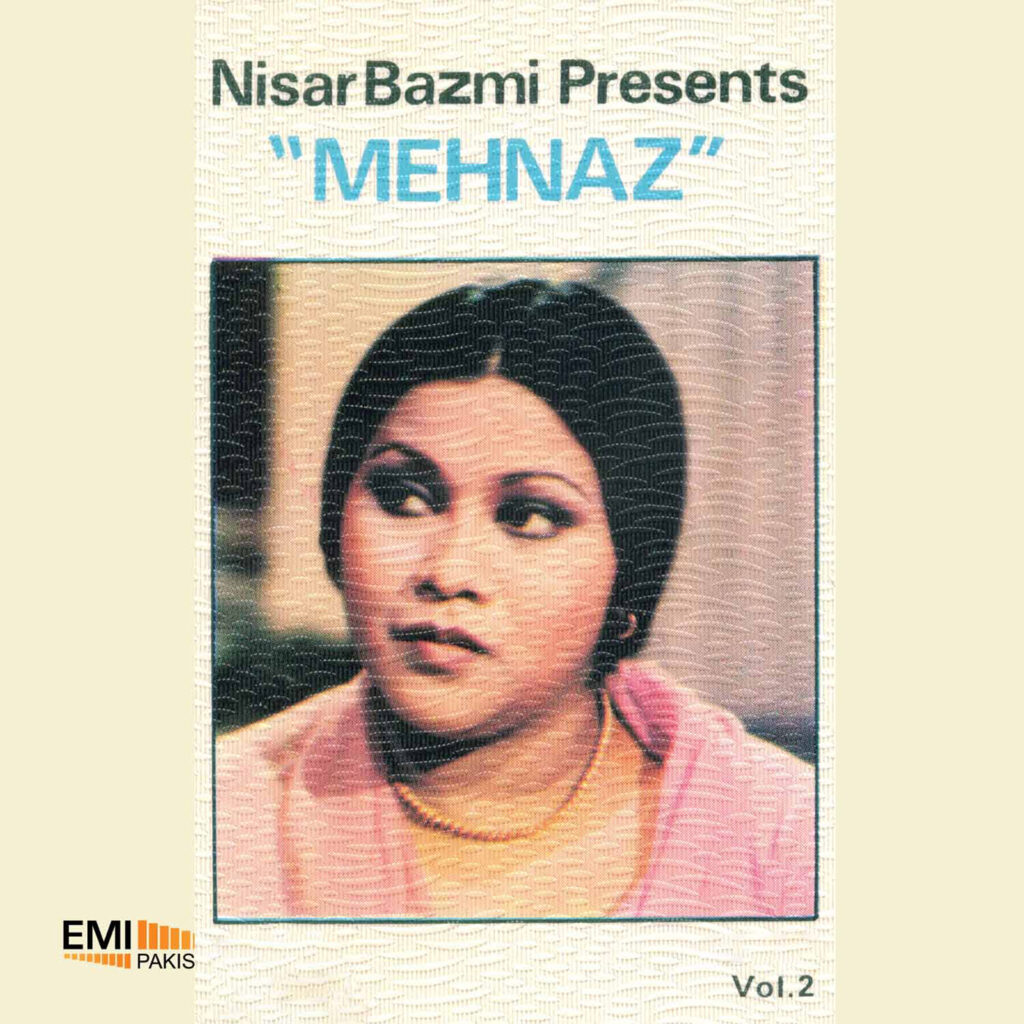 Nisar Bazmi Presents, Vol.2 (Mehnaz)