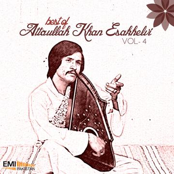 Attaullah Khan Esakhelvi -vol 4