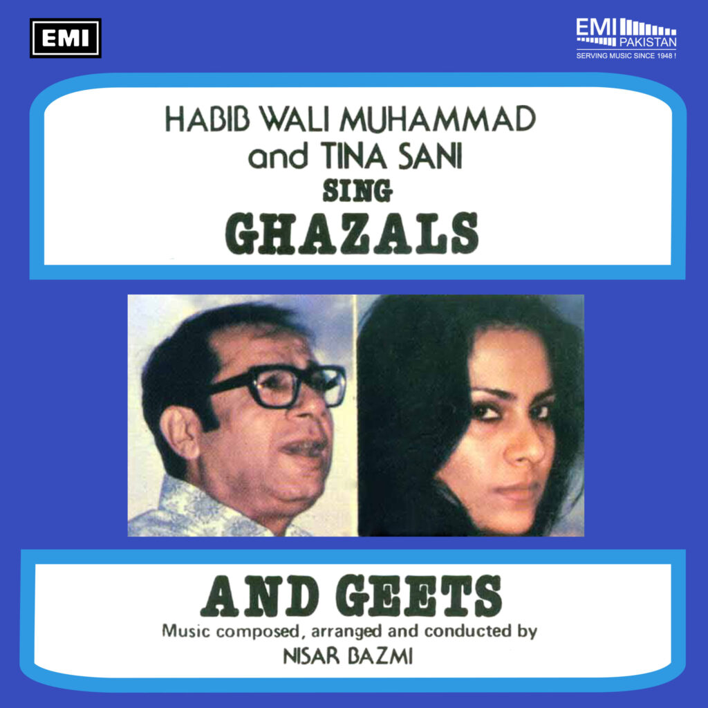 Ghazals & Geets (Habib Wali Muhammad & Tina Sani)