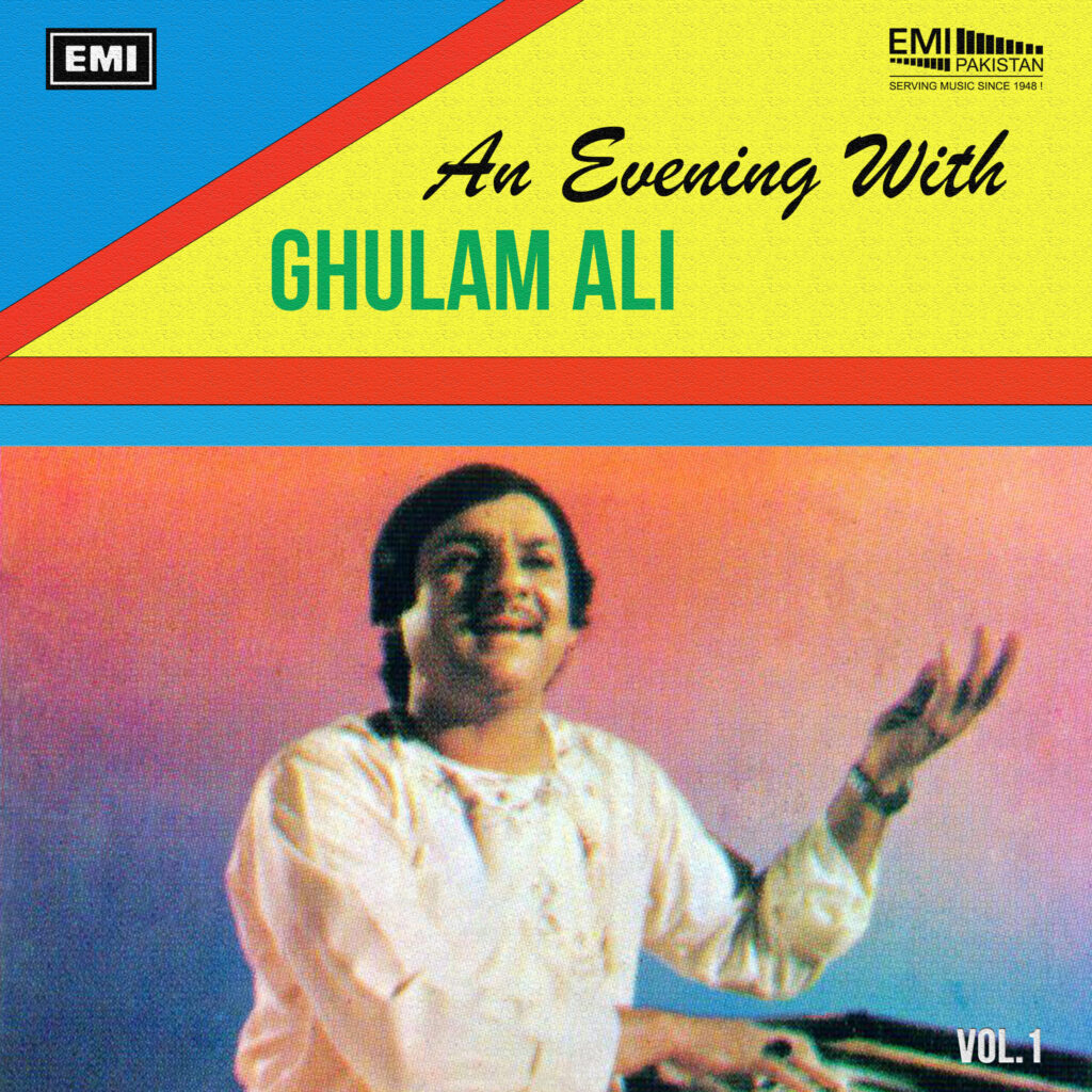 An Evening With Ghulam Ali, Vol.1