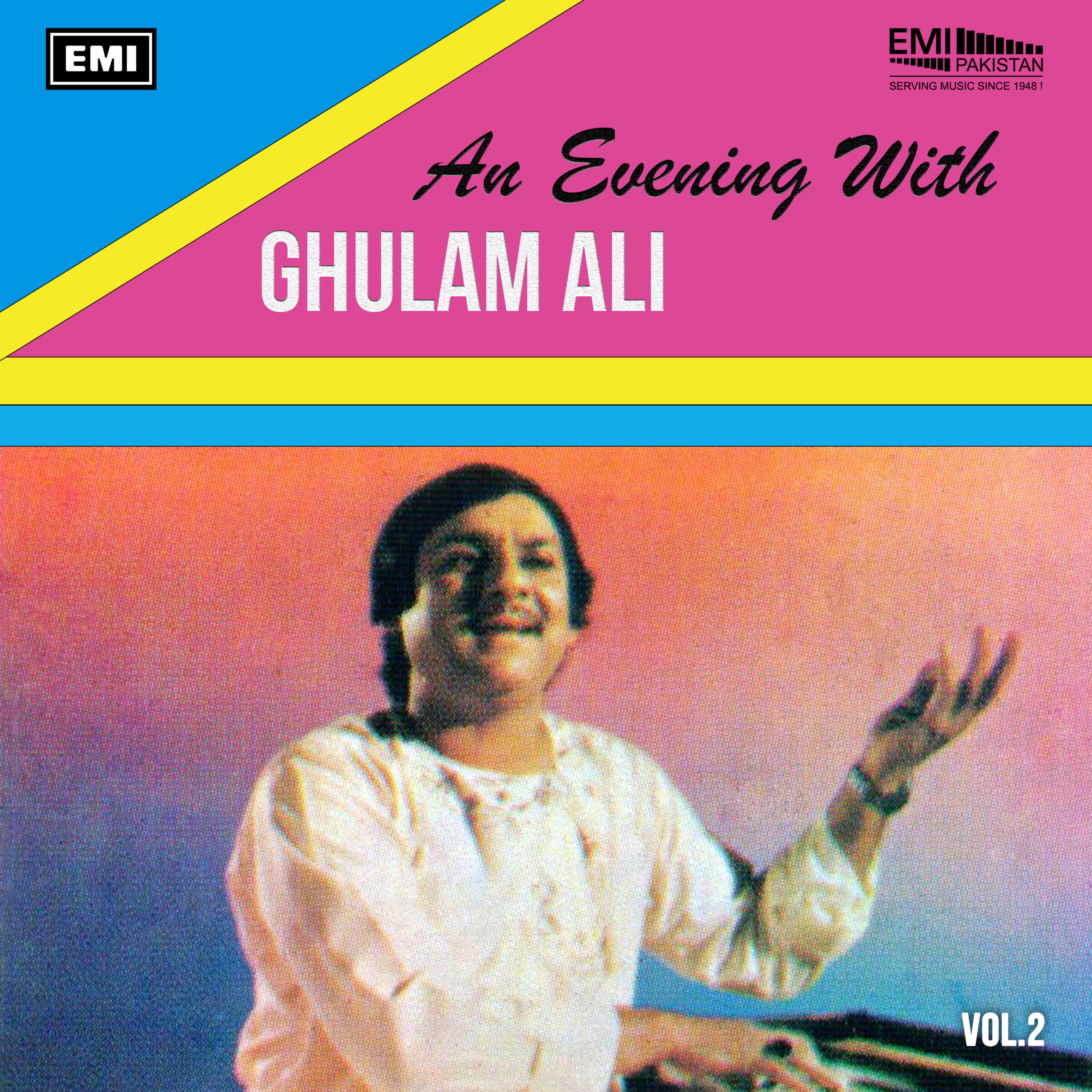 An Evening With Ghulam Ali, Vol.2