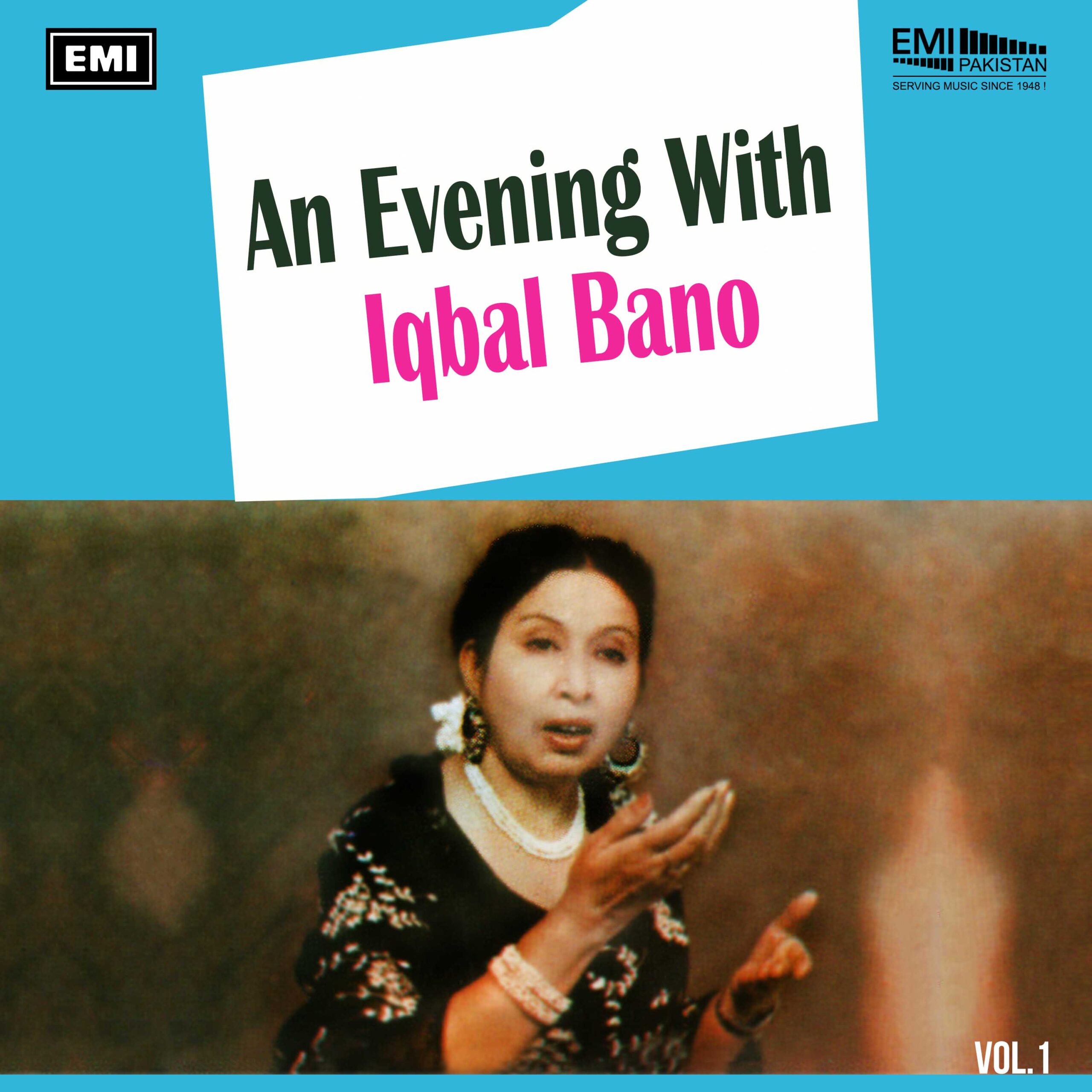 An Evening With Iqbal Bano, Vol.1