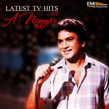 Latest TV Hits -A. Nayyar