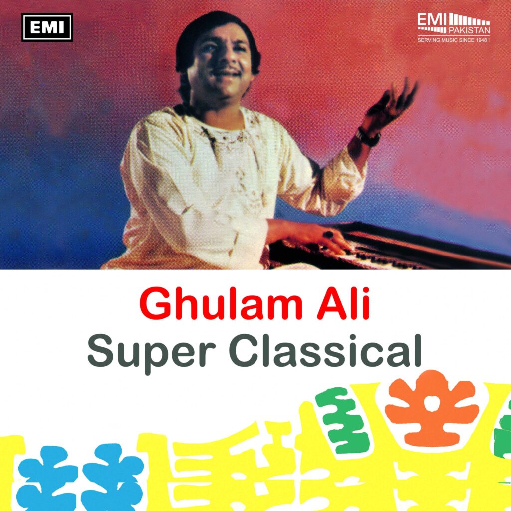 Ghulam Ali Sings Super Classical