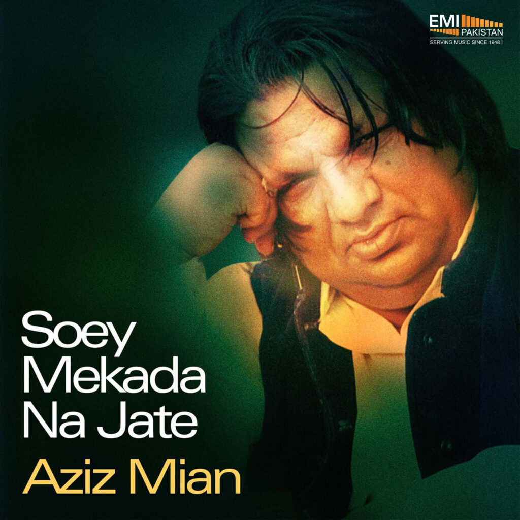 Soey Mekada Na Jate (Aziz Mian)