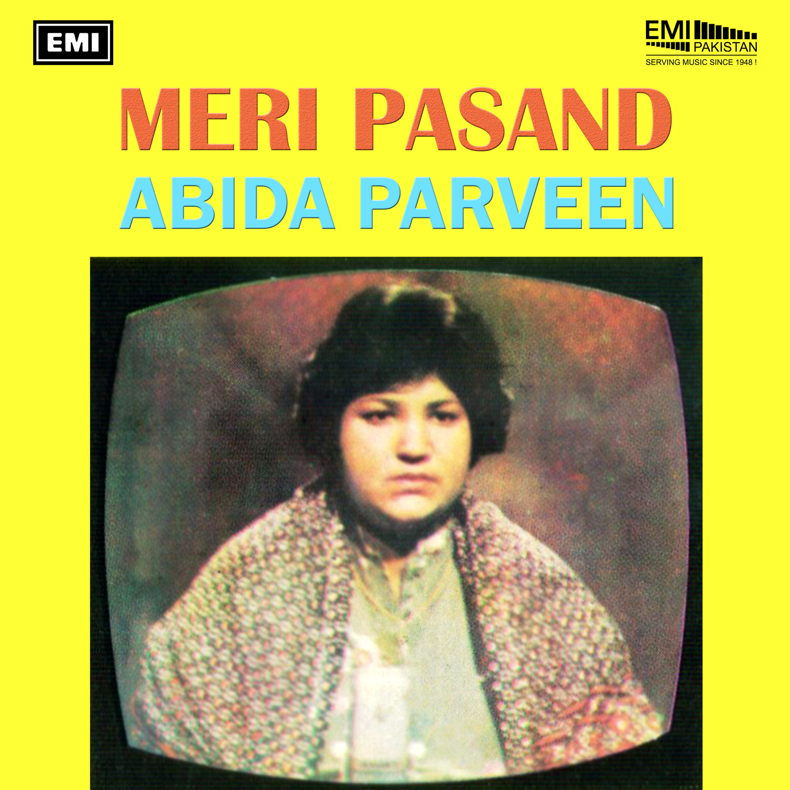 Meri Pasand (Abida Parveen)