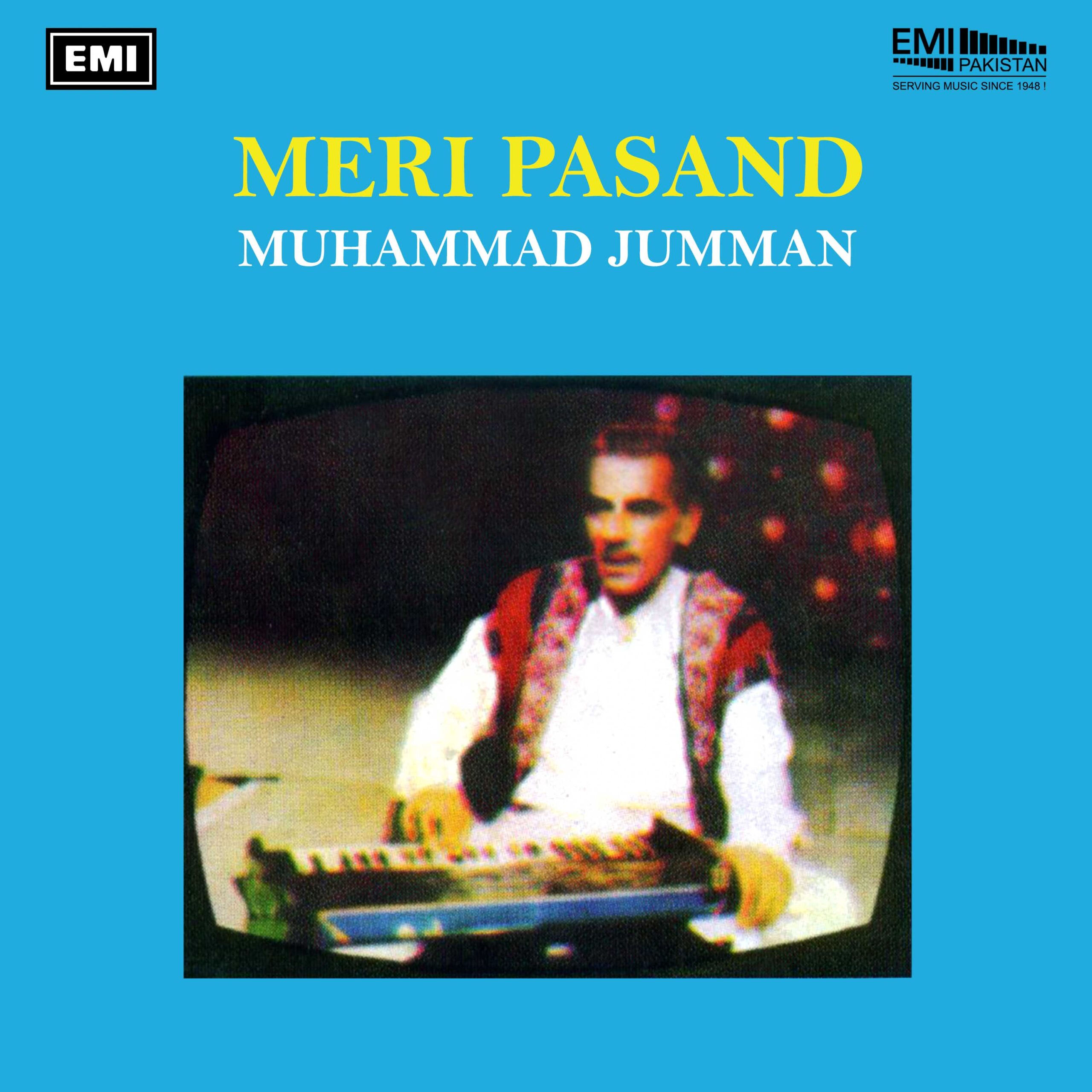 Meri Pasand (Muhammad Jumman)
