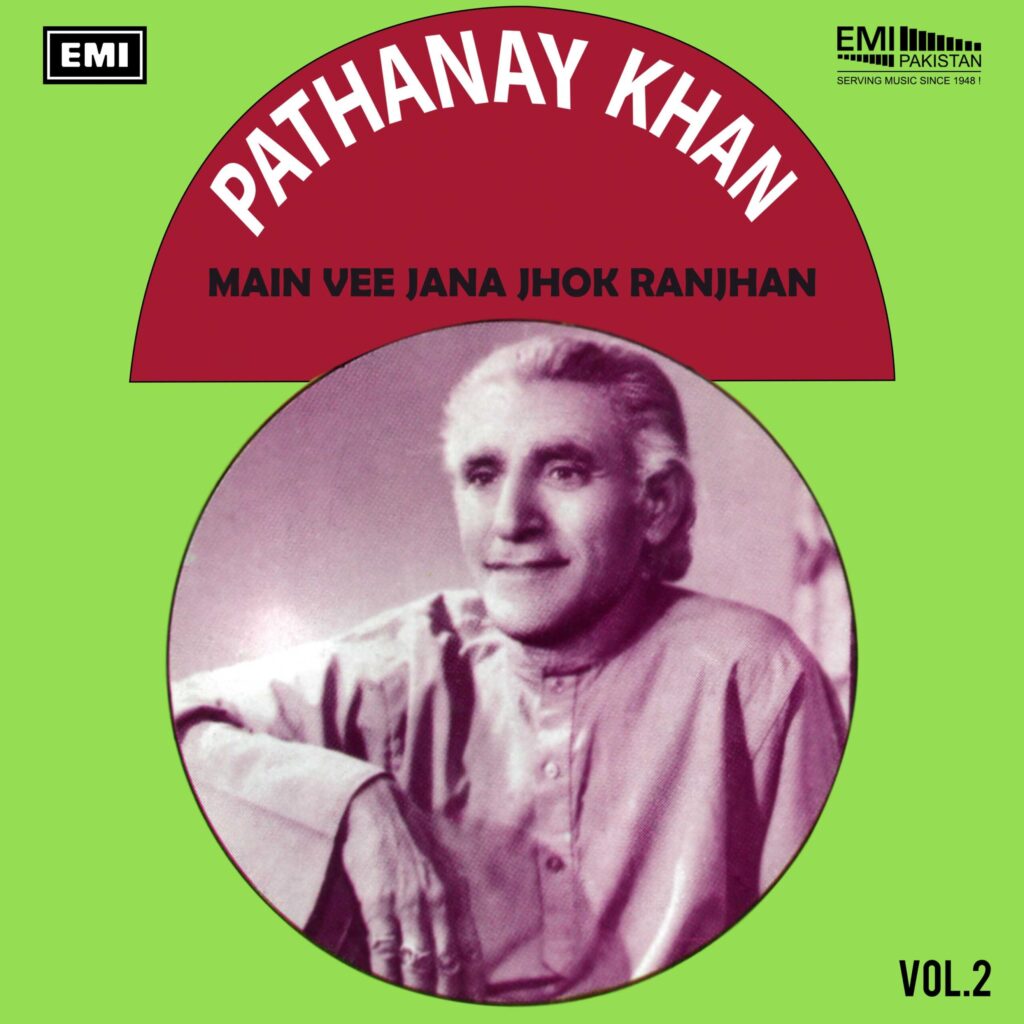 Main Vee Jana Jhok Ranjhan (Pathanay Khan)