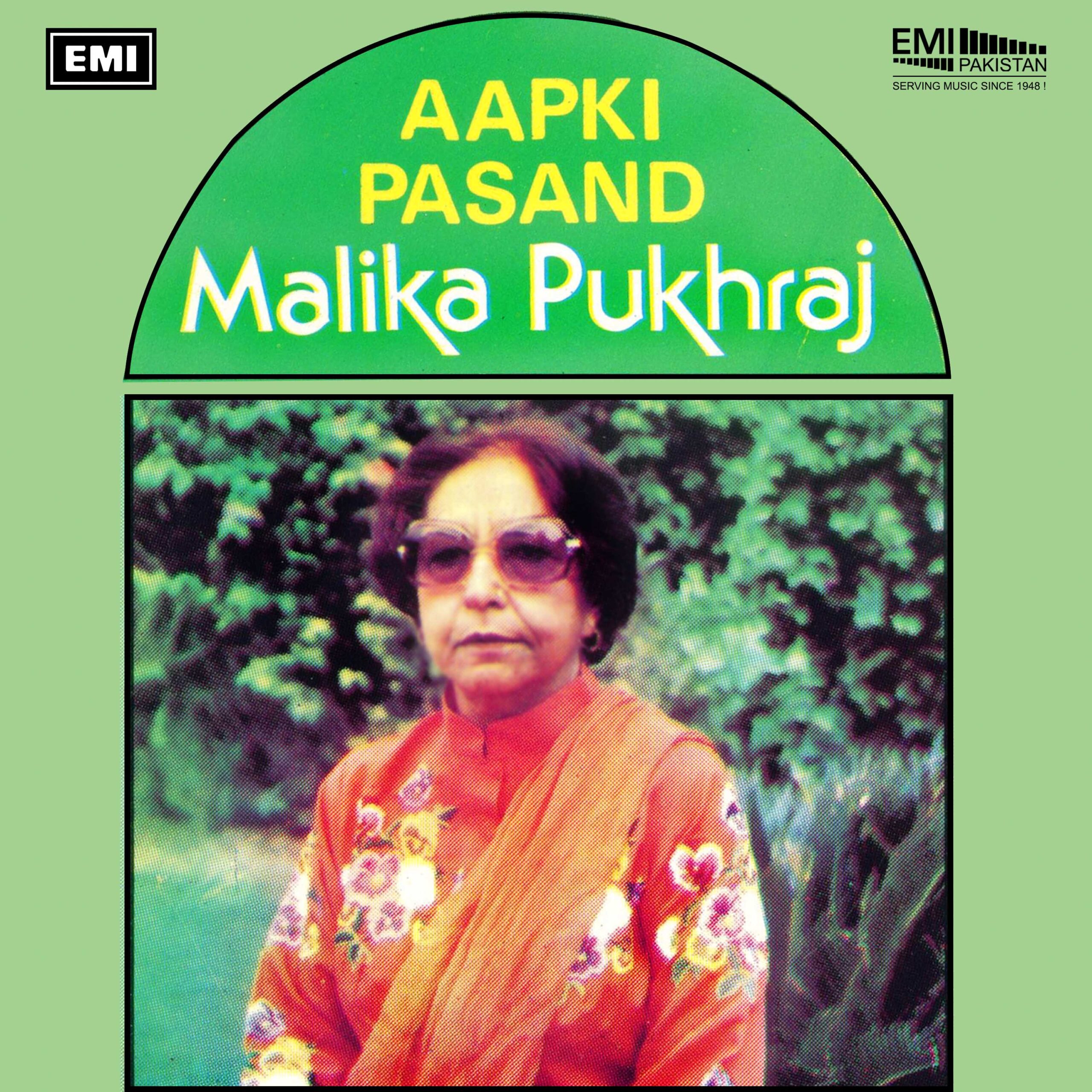 Aap Ki Pasand (Malika-e-Pukhraj)