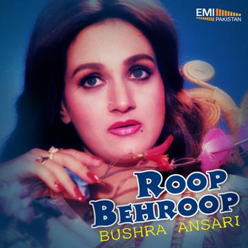 Roop Behroop -Bushra Ansari