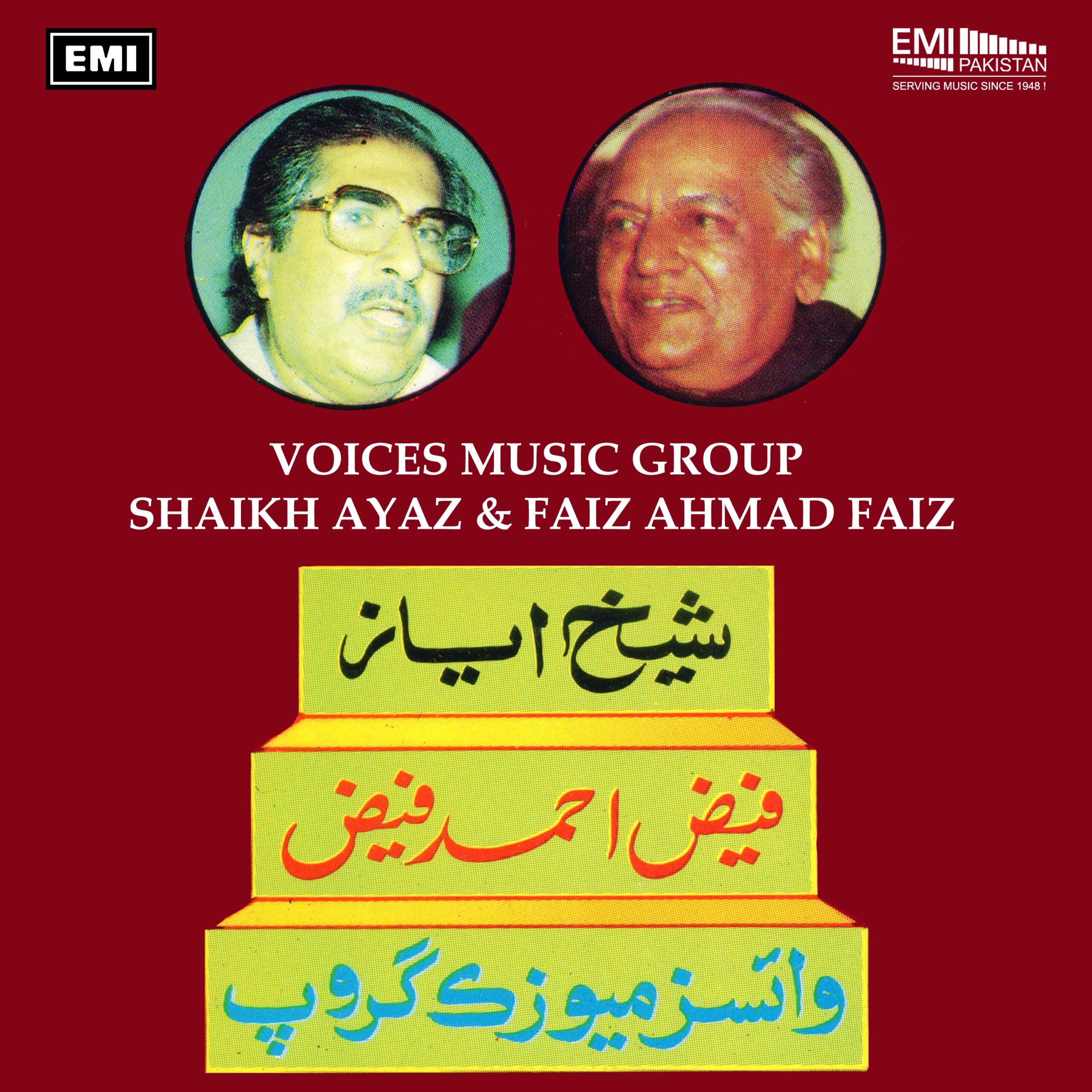 Voices Music Group (Shaikh Ayaz & Faiz Ahmad Faiz)