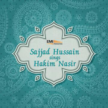 Sajjad Hussain Sings Hakim Nasir