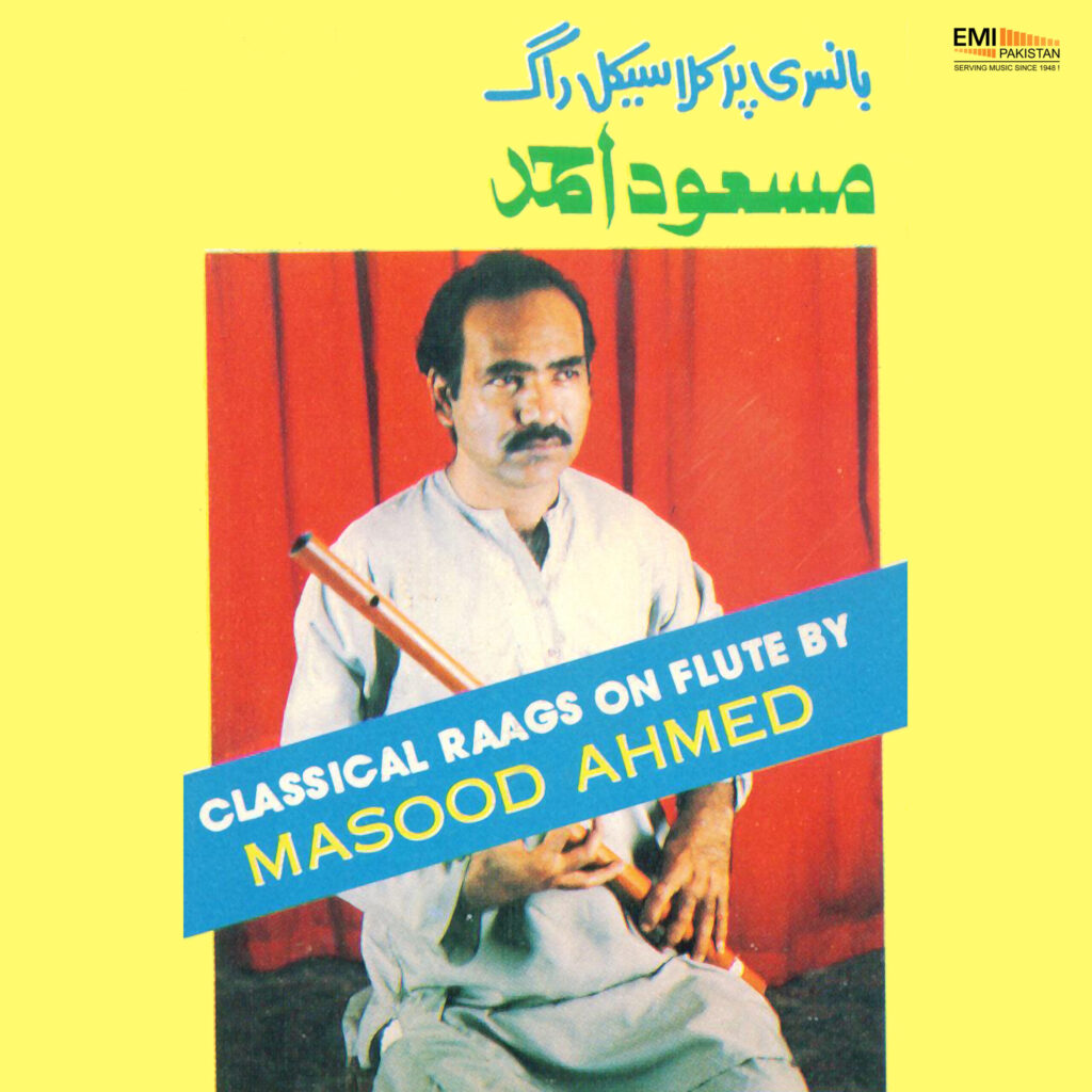 Classical Raags On Flute (Masood Ahmed)