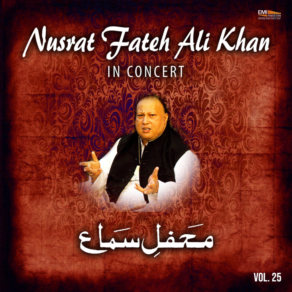 Mehfil-e-Sama – Nusrat Fateh Ali Khan In Concert, Vol.25