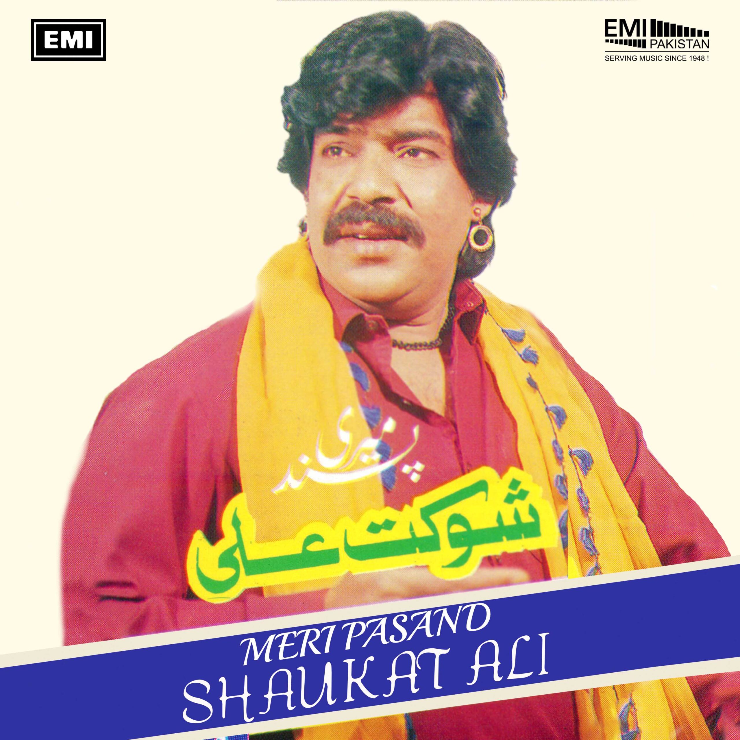 Meri Pasand (Shaukat Ali)