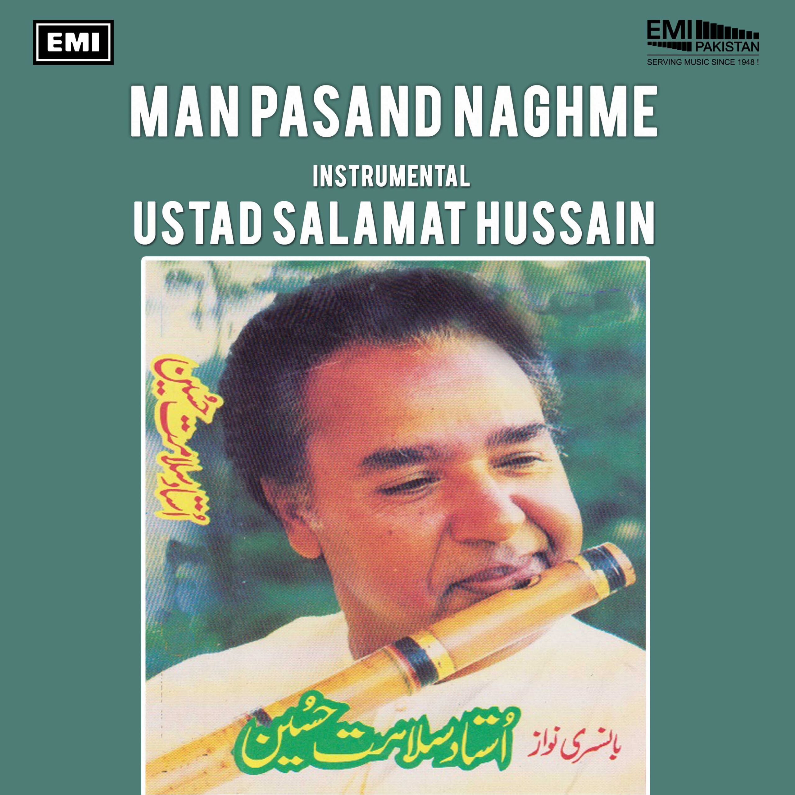 Man Pasand Naghme – Instrumental (Ustad Salamat Hussain)