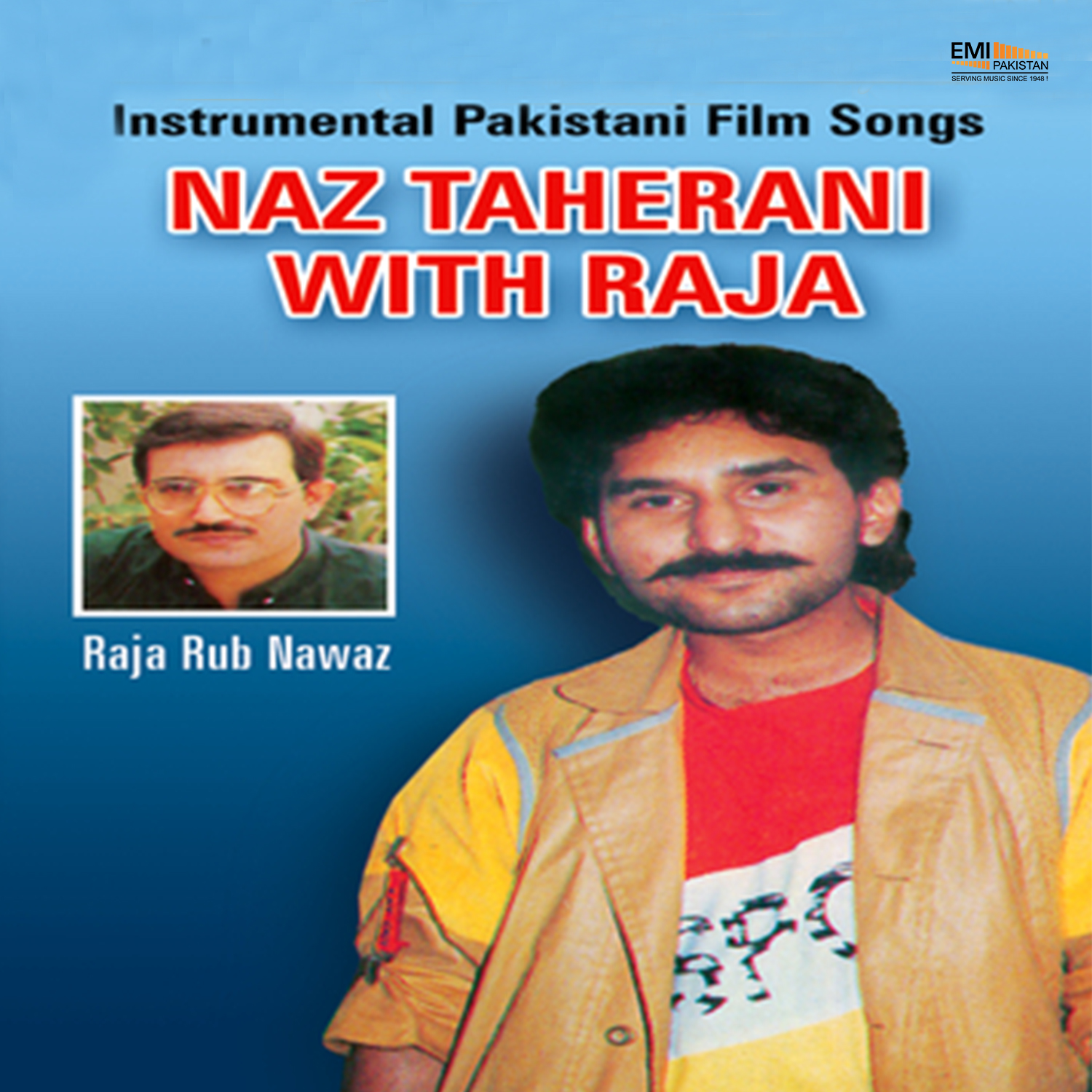 Instrumental Pakistani Film Songs (Naz Taherani & Raja Rab Nawaz)