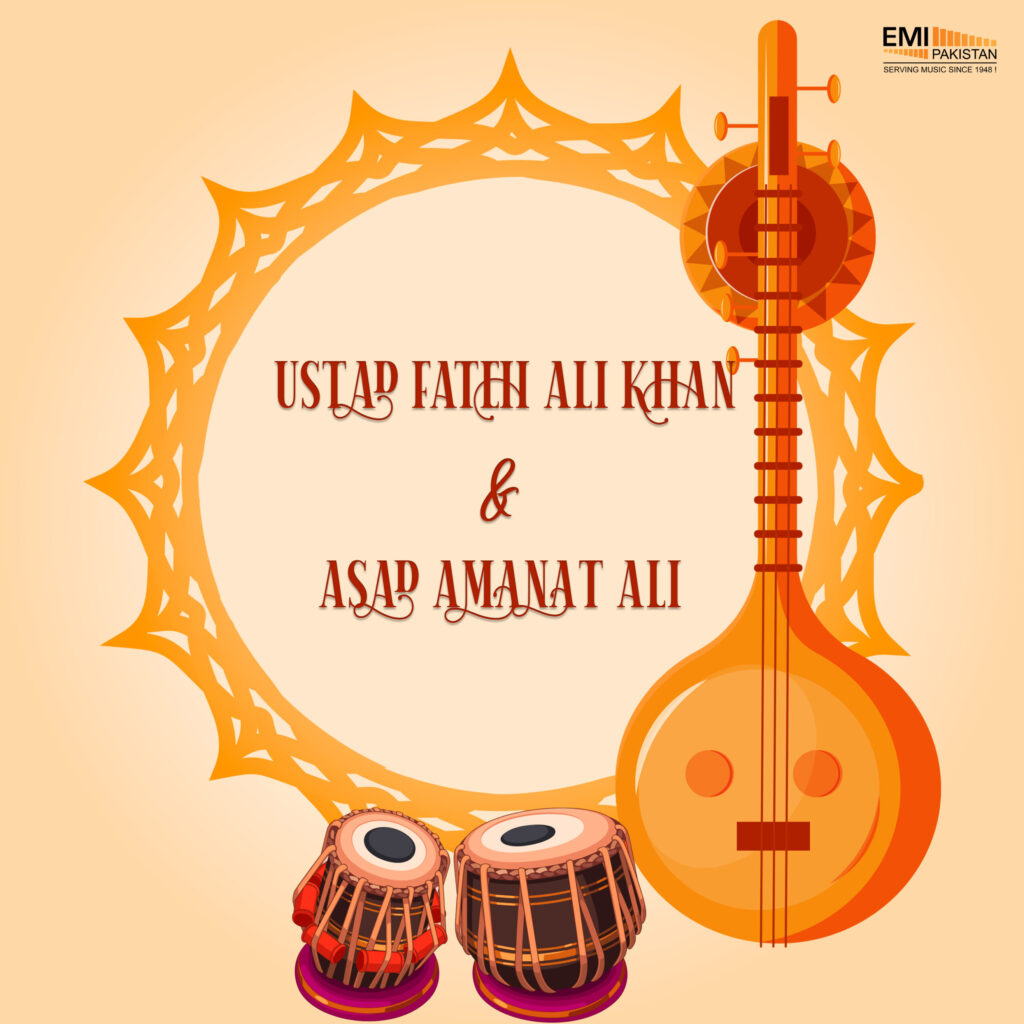 Ustad Fateh Ali Khan & Asad Amanat Ali