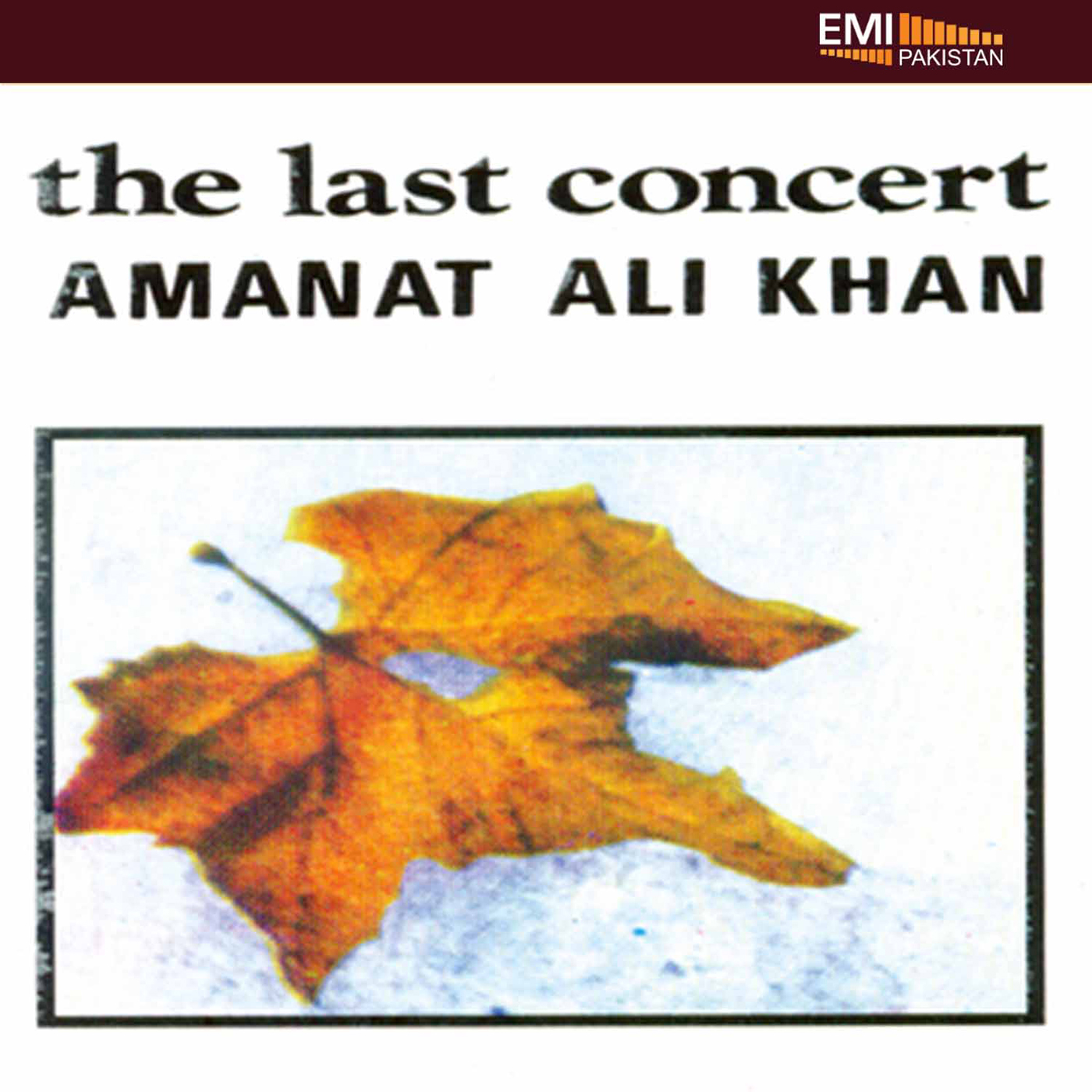 The Last Concert (Ustad Amanat Ali Khan)