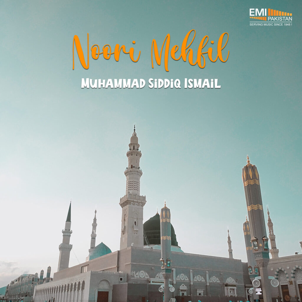 Noori Mehfil (Muhammad Siddiq Ismail)