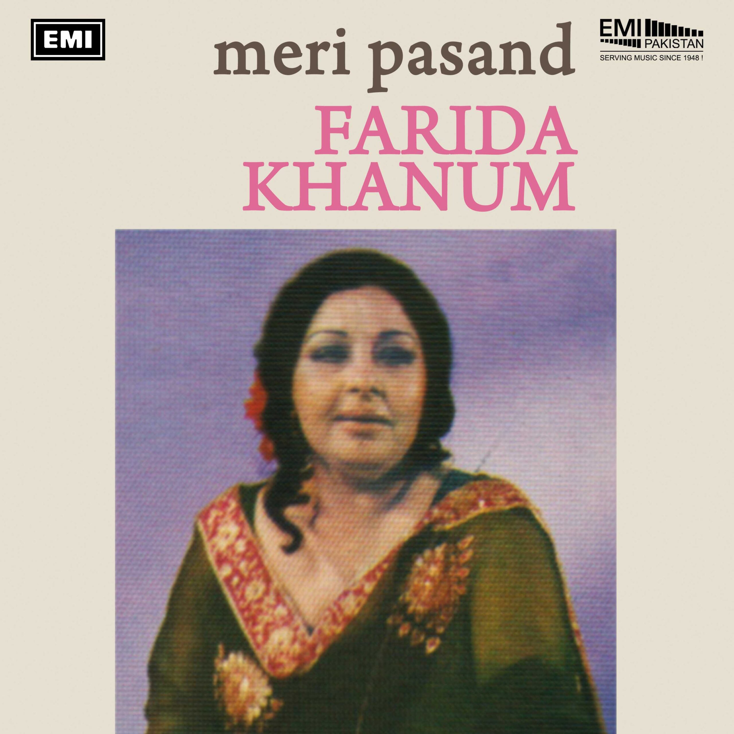 Meri Pasand (Farida Khanum)