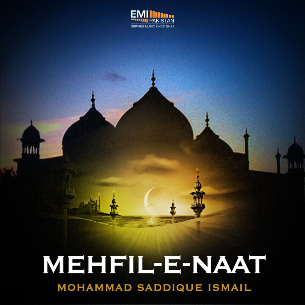 Mehfil-e-Naat (Muhammad Siddiq Ismail)