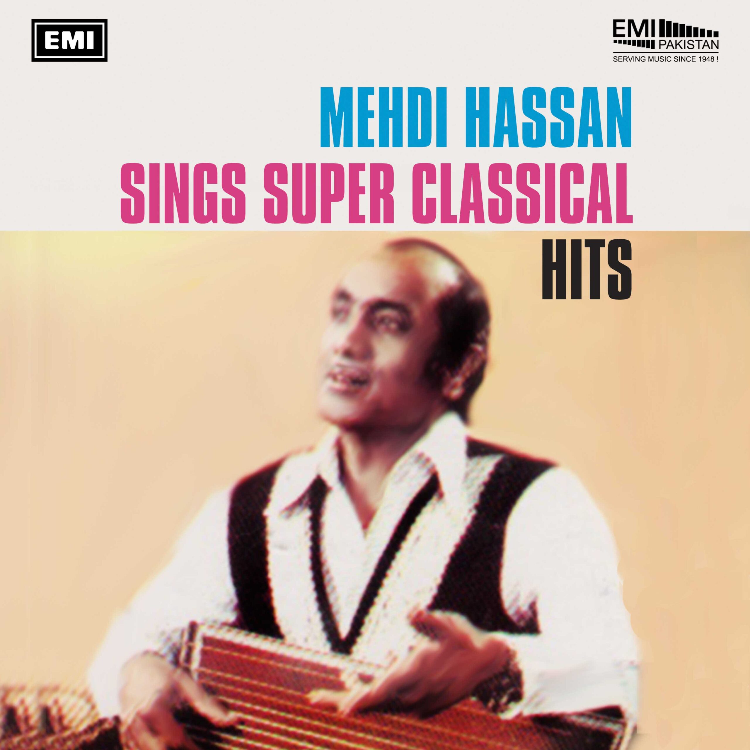 Mehdi Hassan Sings Super Classical Hits