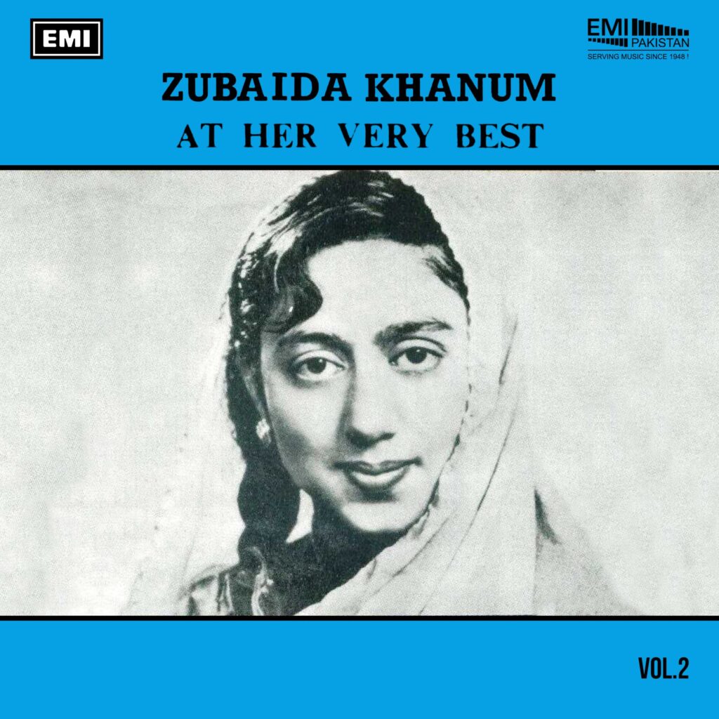 Zubaida Khanum At Her Very Best, Vol.2