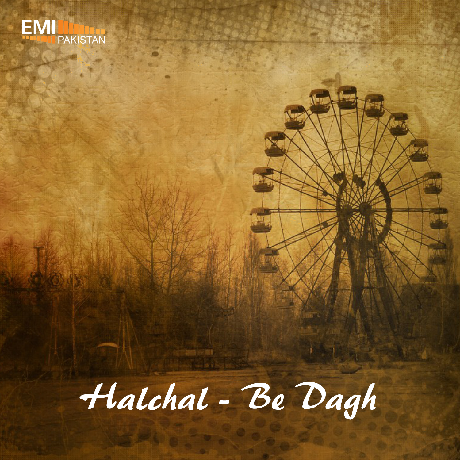 Halchal – Be Dagh
