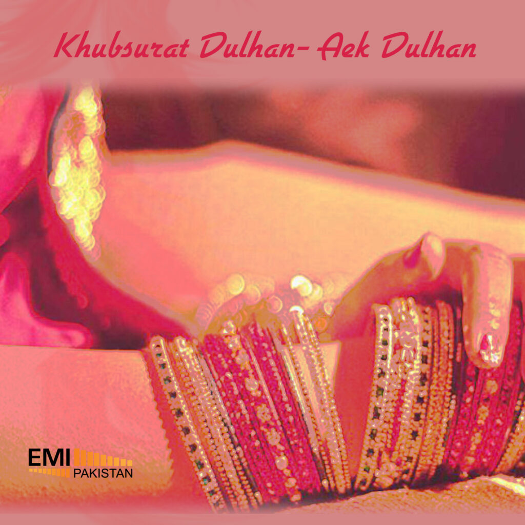 Khubsurat Dulhan – Aek Dulhan