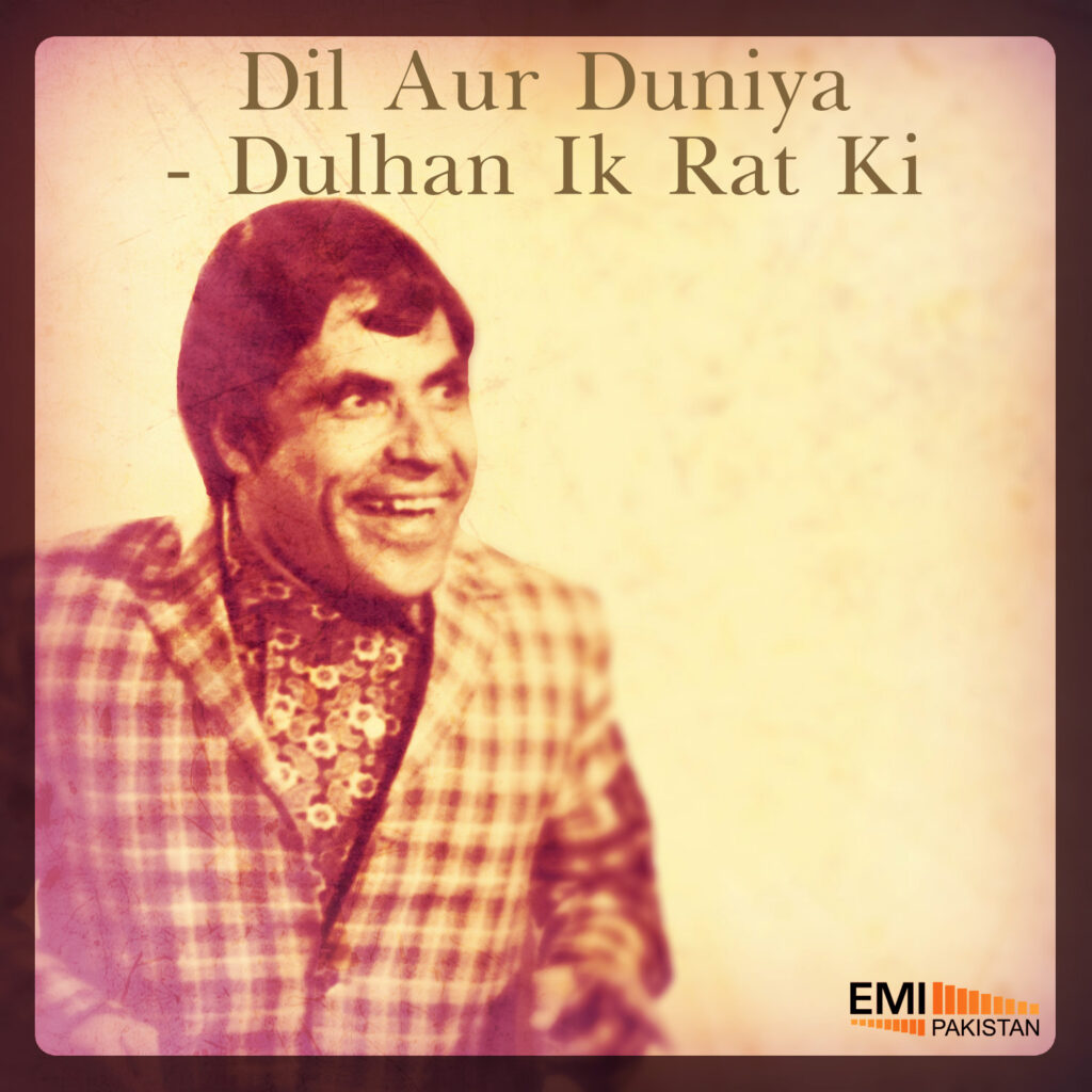 Dil Aur Duniya- – Dulhan Ik Rat Ki