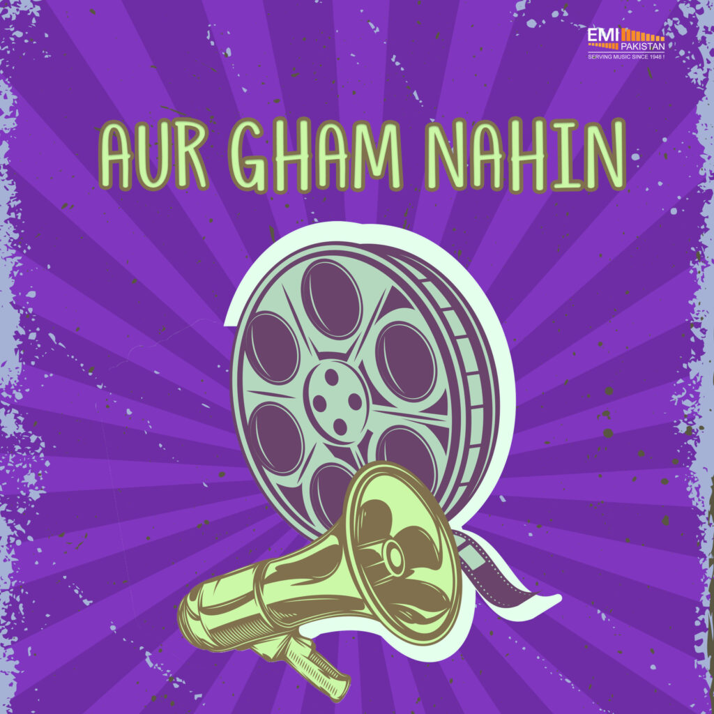 Film : Aur Gham Nahin [balance 1 song]