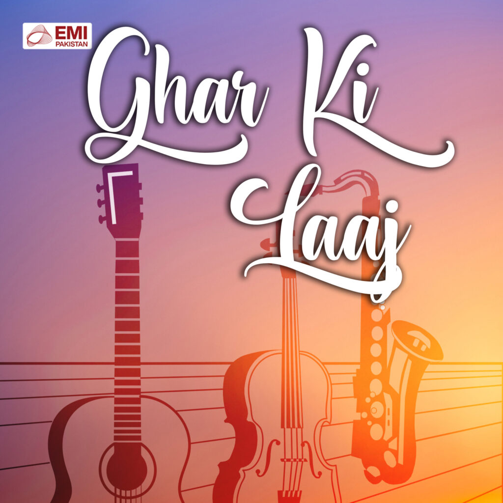 Film : Ghar Ki Laaj