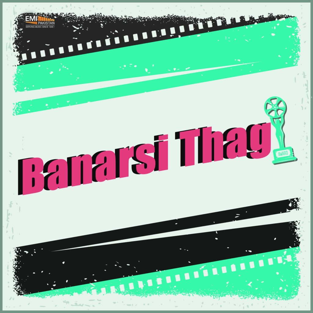 Do Rangilay / Banarsi Thag