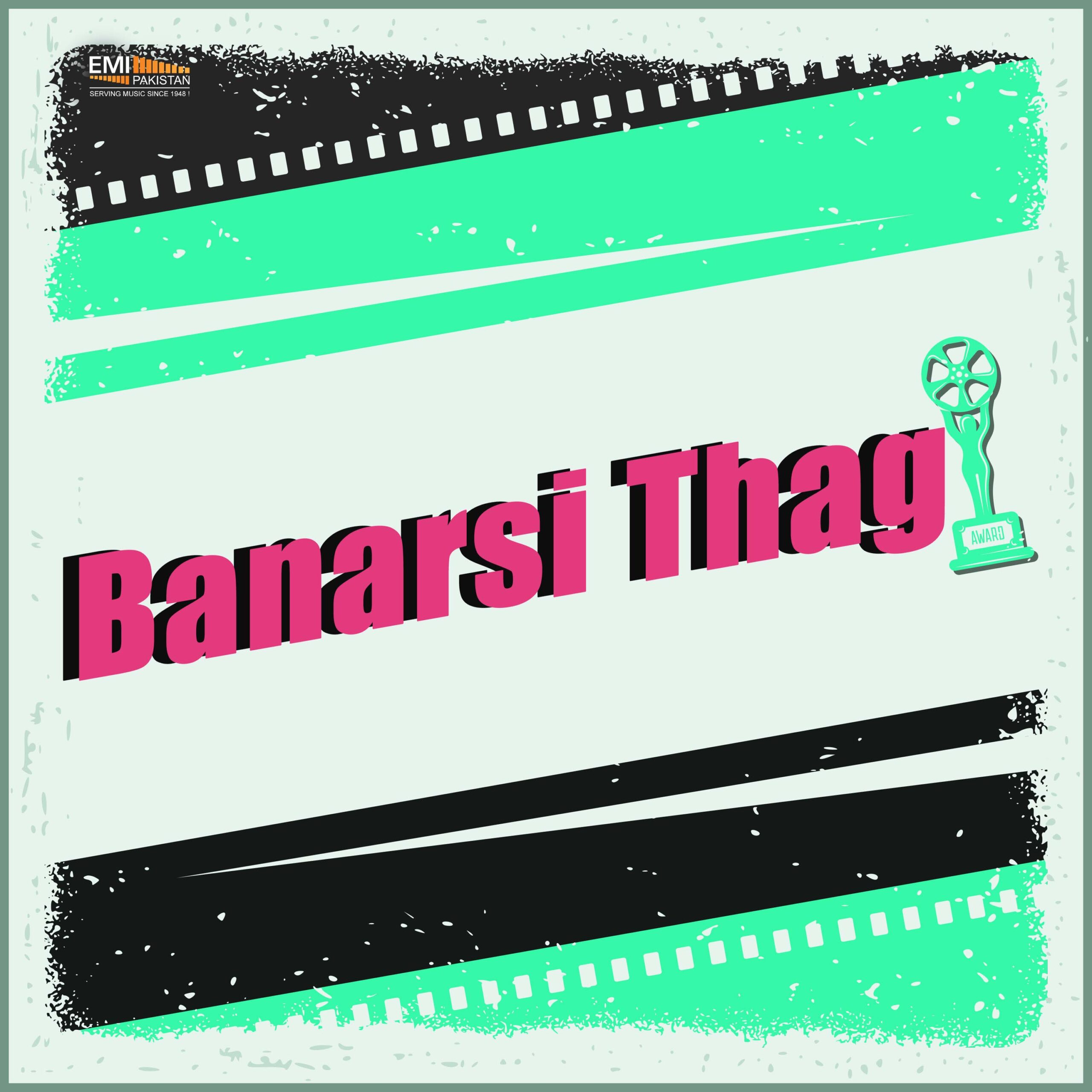 Do Rangilay / Banarsi Thag