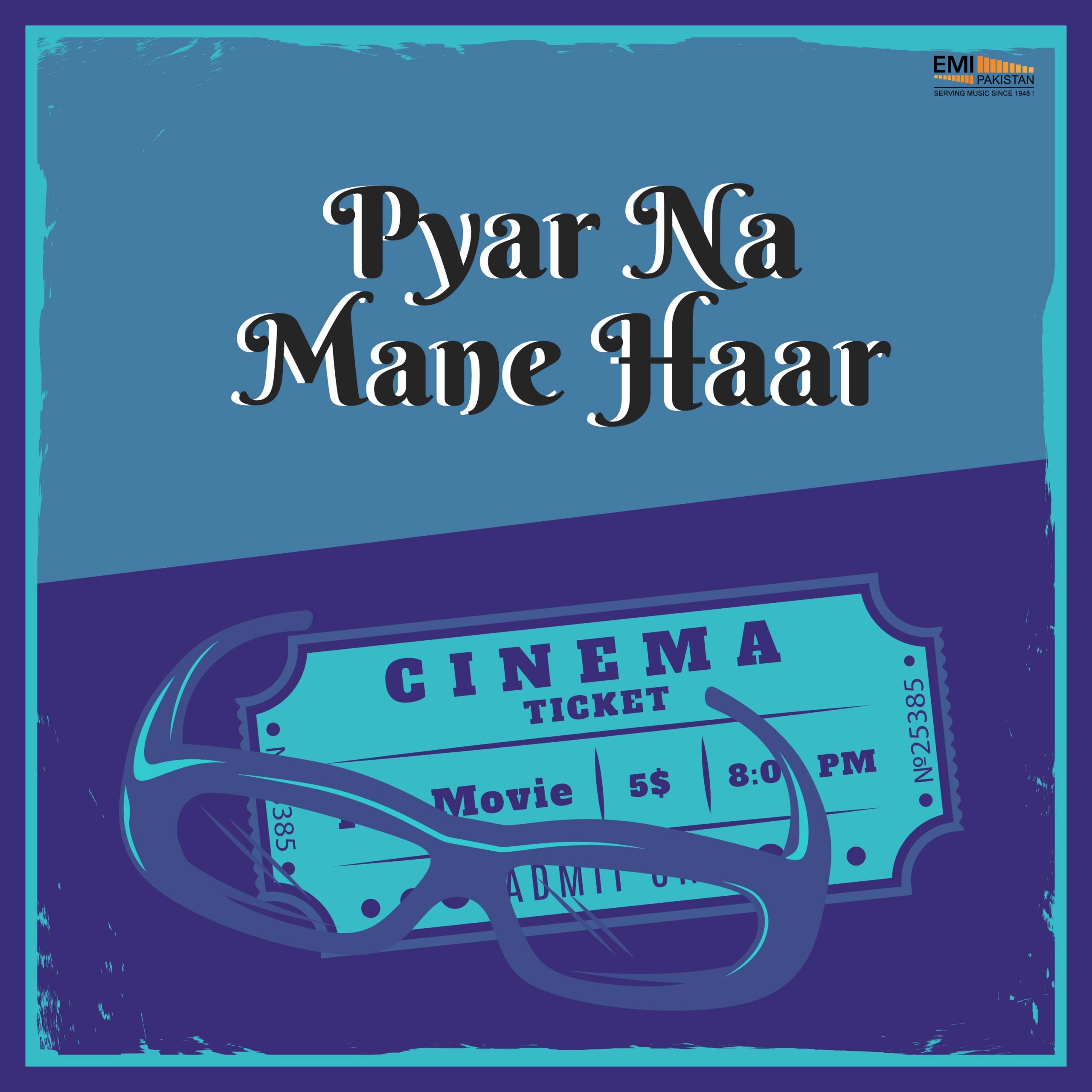 Ek See Maan / Pyar Na Mane Haar