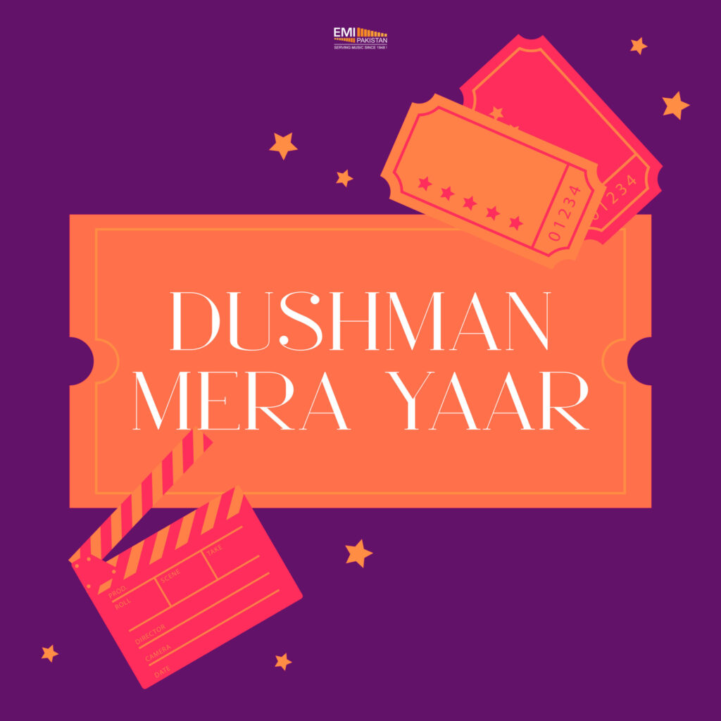 Dushmani Yaar Di / Dushman Mera Yaar